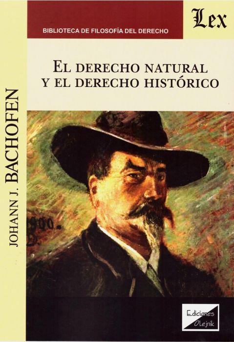 El Derecho Natural y el Derecho Histórico
