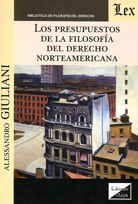 Los presupuestos de la Filosofía del Derecho norteamericana