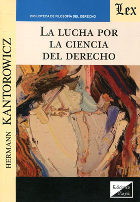 La lucha por la Ciencia del Derecho