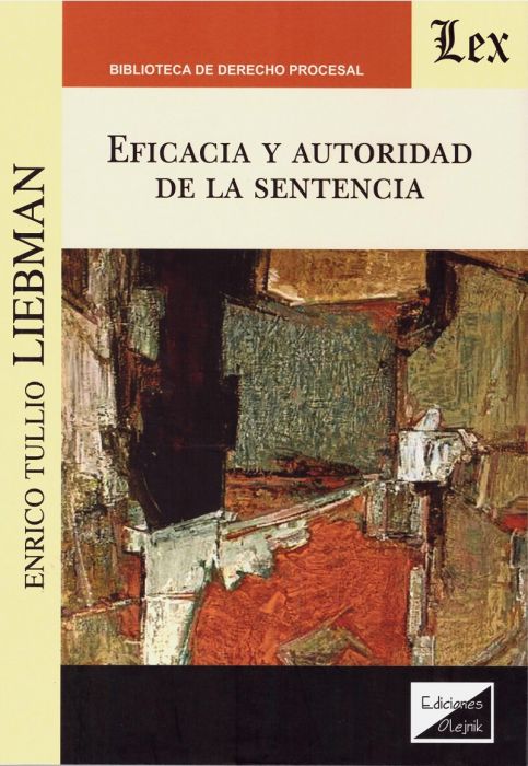 Eficacia y Autoridad de la Sentencia