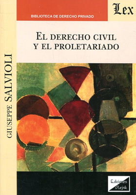 El Derecho civil y el proletariado. 9789563924602