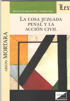 La cosa juzgada penal y la acción civil