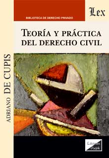 Teoría y práctica del derecho civil