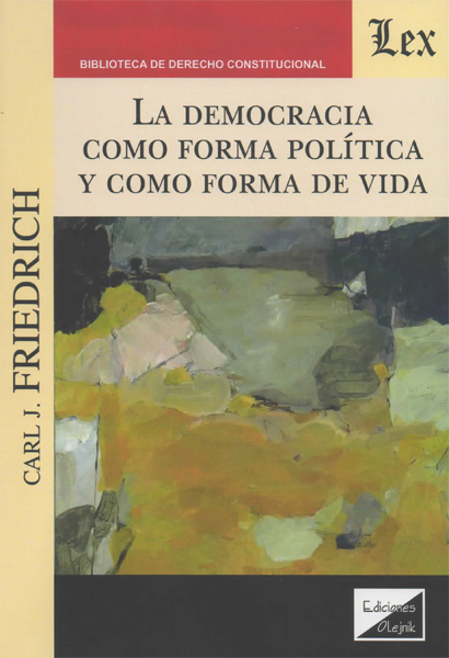 La democracia como forma política y como forma de vida