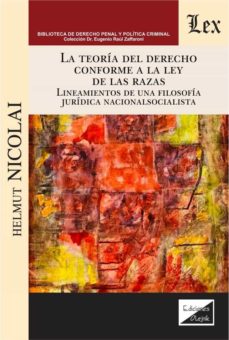 La teoría del derecho conforme a la ley de las razas