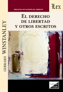El derecho de la libertad y otros escritos