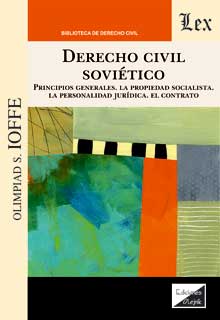 Derecho civil soviético. Principios generales. Propiedad socialista. Personalidad jurídica