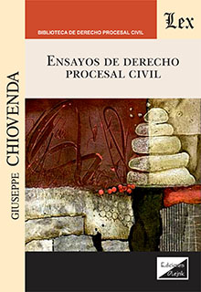 Ensayos de Derecho procesal civil