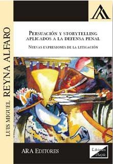 Persuasión y storytelling aplicados a la defensa penal