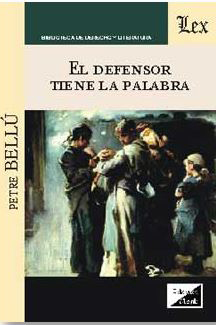 El defensor tiene la palabra