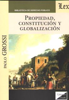 Propiedad, constitución y globalización