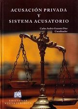 Acusación Privada y Sistema Acusatorio