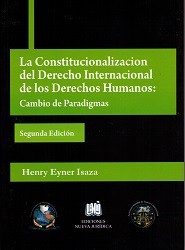 La Constitucionalización del Derecho Internacional de los Derechos Humanos: cambio de paradigmas
