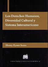 Los Derechos Humanos, Diversidad Cultural y Sistema Interamericano