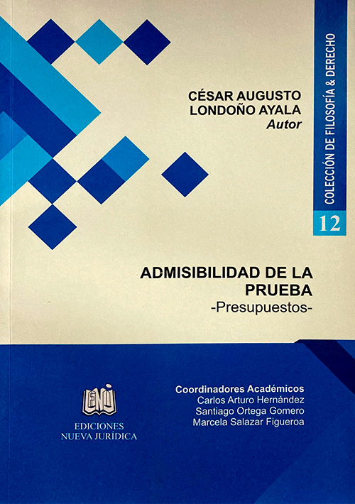 Admisibilidad de la prueba: presupuestos