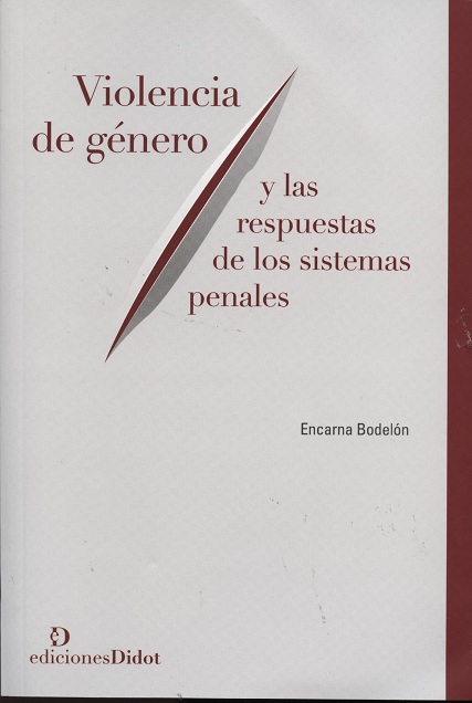 Violencia de género y las respuestas de los sistemas penales