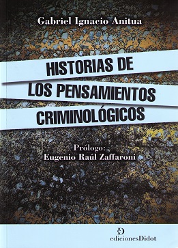 Historias de los pensamientos criminológicos