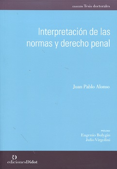 Interpretación de las normas y derecho penal