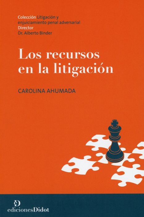 Los recursos en la litigación
