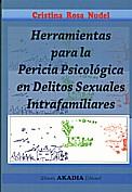 Herramientas para la pericia psicológica en delitos sexuales intrafamiliares