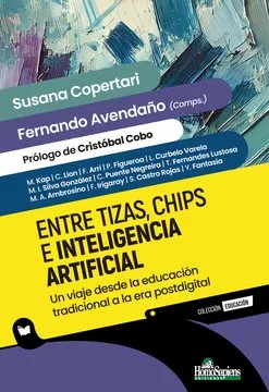 Entre tizas, chips e inteligencia artificial. Un viaje desde la educación tradicional a la era posdigital