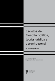 Escritos de Filosofía política, teoría jurídica y Derecho Penal