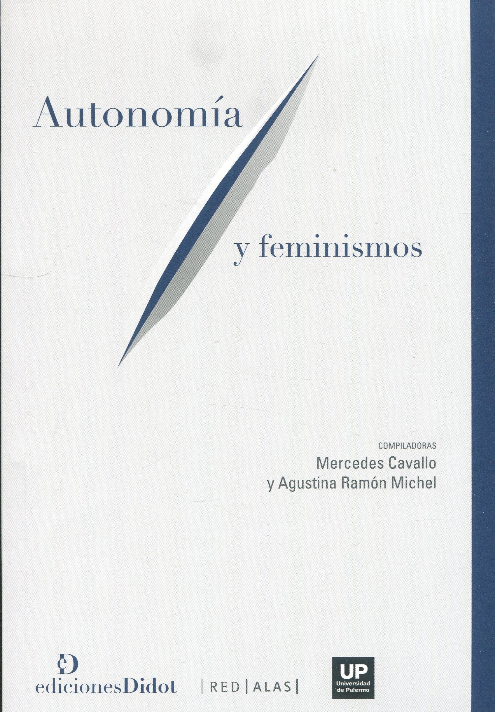 Autonomía y feminismos / 