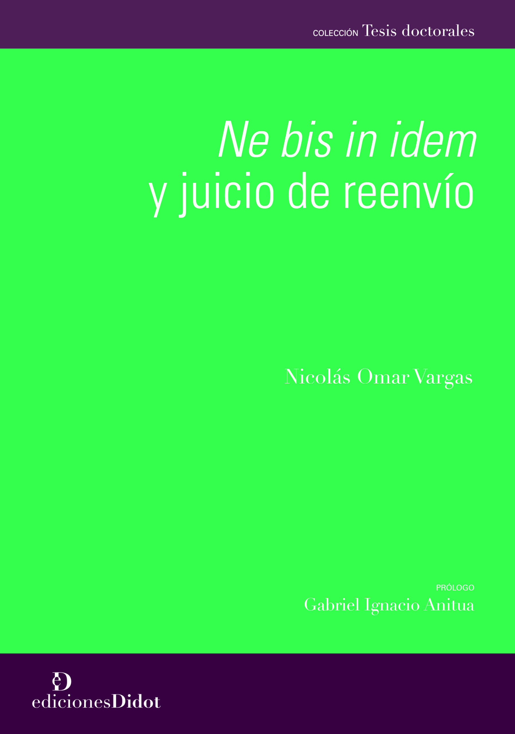 Ne bis in idem y juicio de reenvío