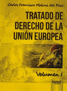 Tratado de Derecho de la Unión Europea. Volumen I