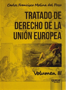 Tratado de derecho de la Unión Europea. Volumen III