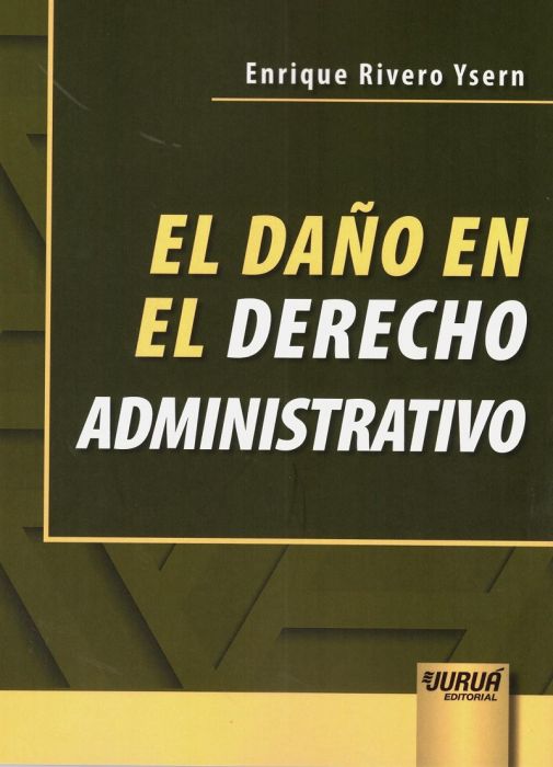 El daño en el Derecho administrativo