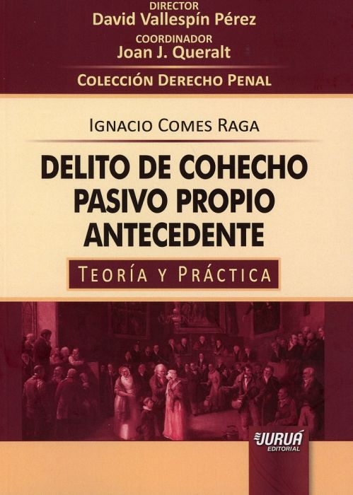 Delito de cohecho pasivo propio antecedente