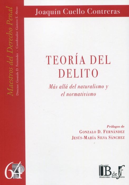 Teoría del delito. Más allá del naturalismo y el normativismo