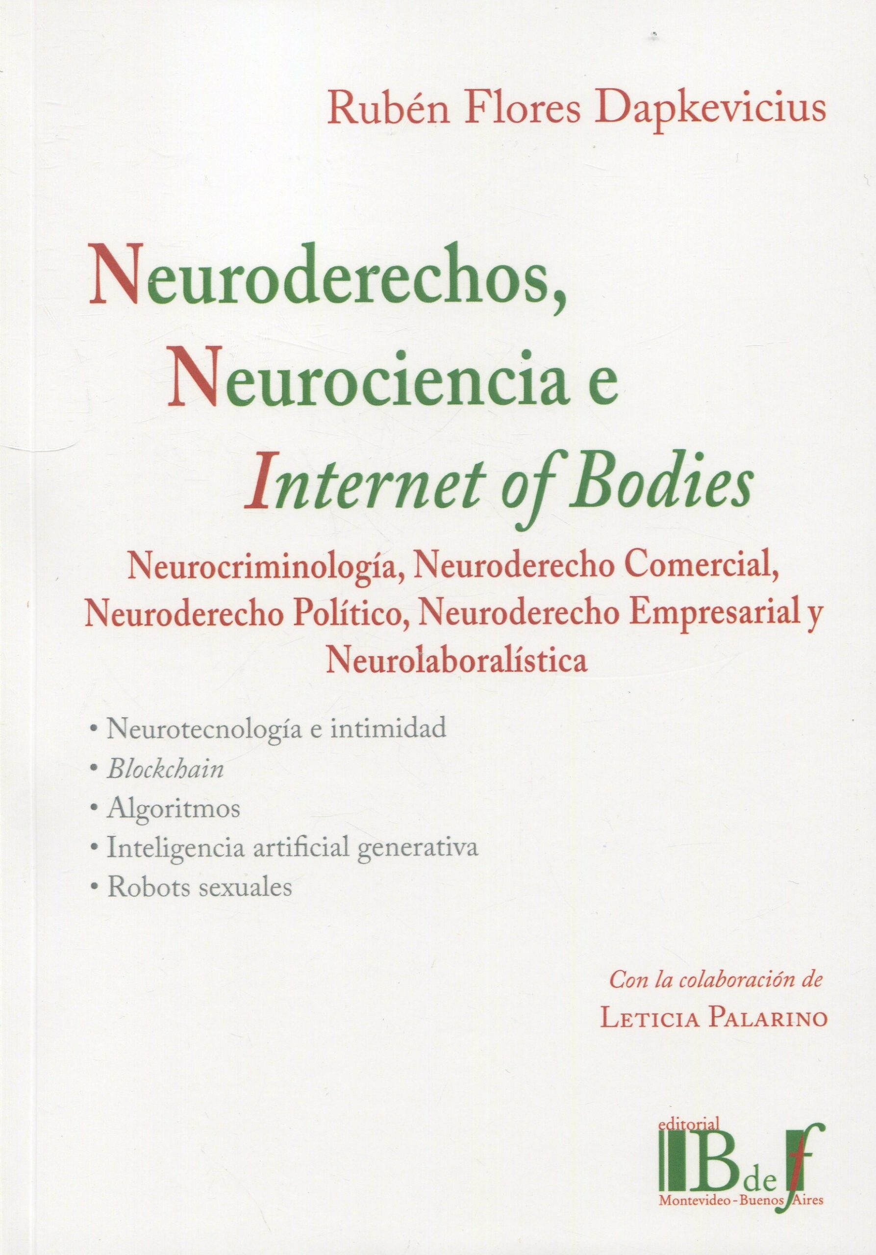 Neuroderechos, neurociencia e internet of bodies