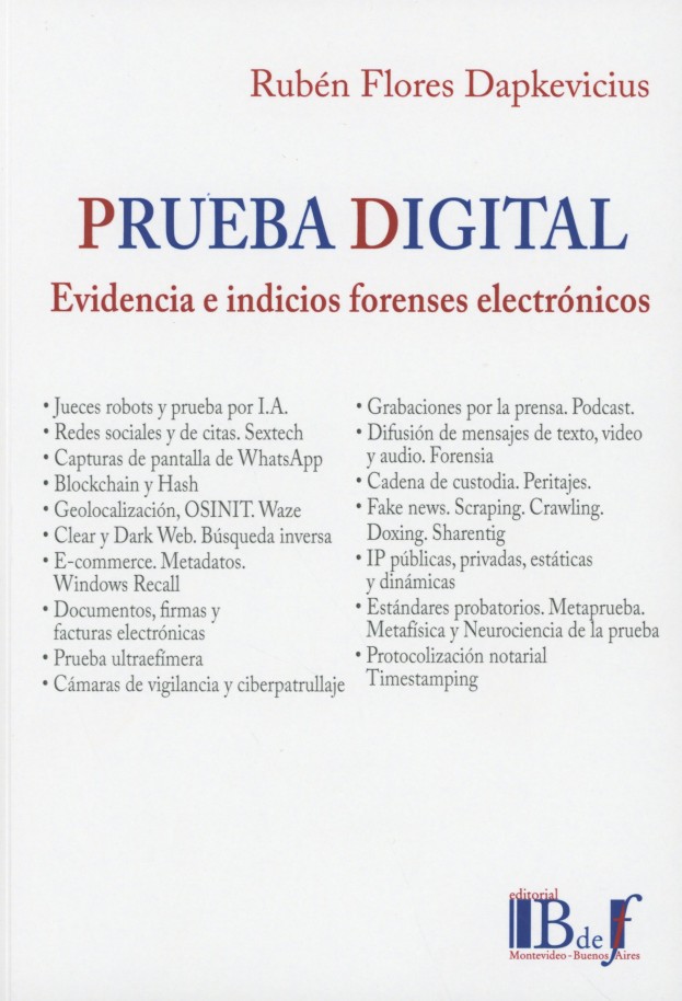 Prueba digital. Evidencia e indicios forenses electrónicos