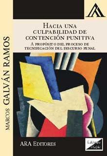 Hacia una culpabilidad de contención punitiva