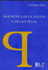 Dogmática de la acción y praxis penal