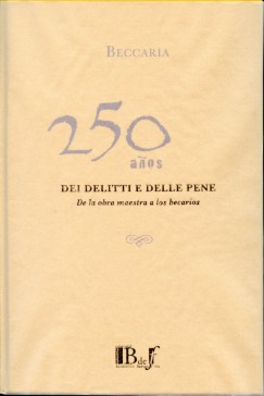 Beccaria. 250 años dei delitti e delle pene