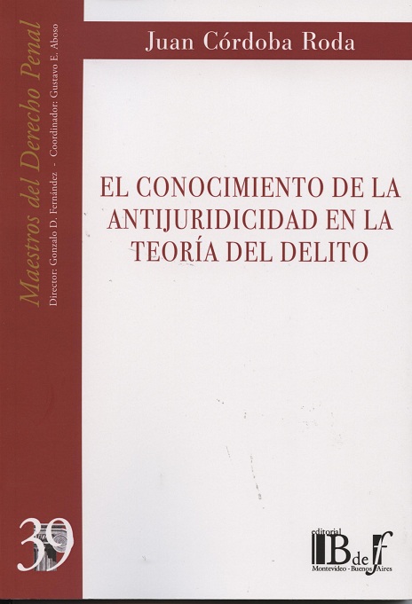 El conocimiento de la antijuridicidad en la teoría del delito