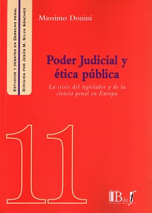 Poder judicial y ética pública. La crisis del legislador y de la ciencia penal en Europa