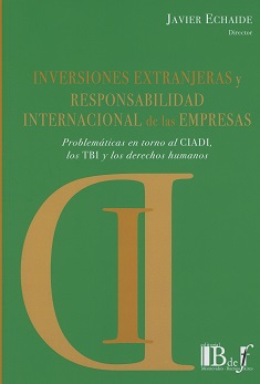 Inversiones extranjeras y responsabilidad internacional de las empresas