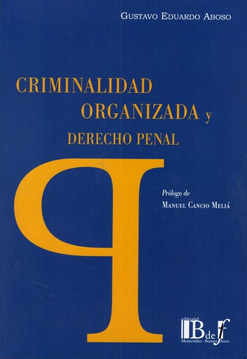 Criminalidad Organizada y Derecho Penal