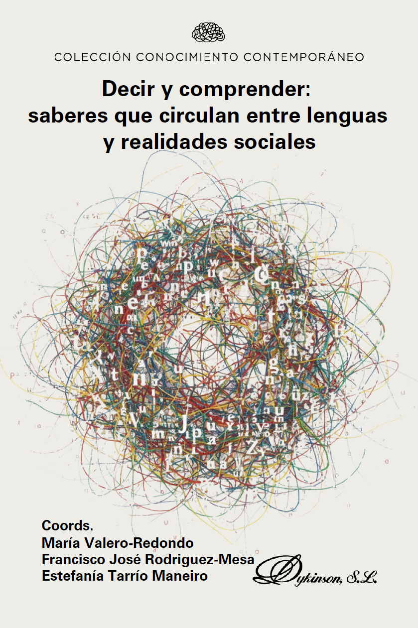 Decir y comprender: saberes que circulan entre lenguas y realidades sociales