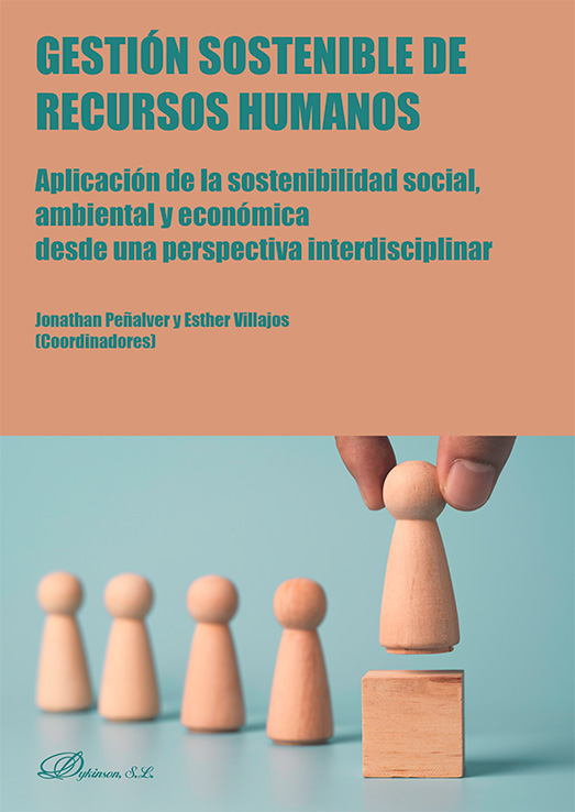 Gestión sostenible de Recursos Humanos. Aplicación de la sostenibilidad social, ambiental y económica desde una perspectiva interdisciplinar