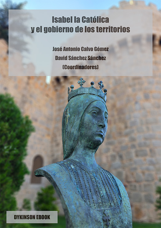Isabel la Católica y el gobierno de los territorios
