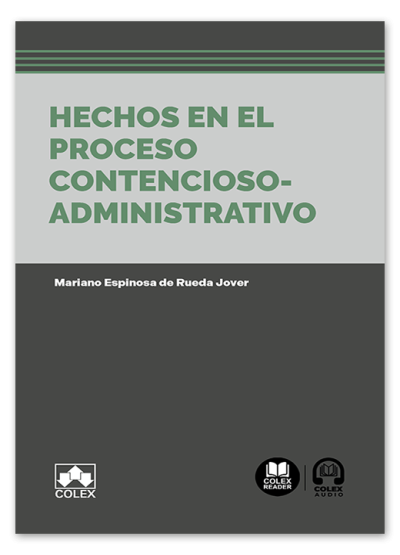 Hechos en el proceso contencioso-administrativo