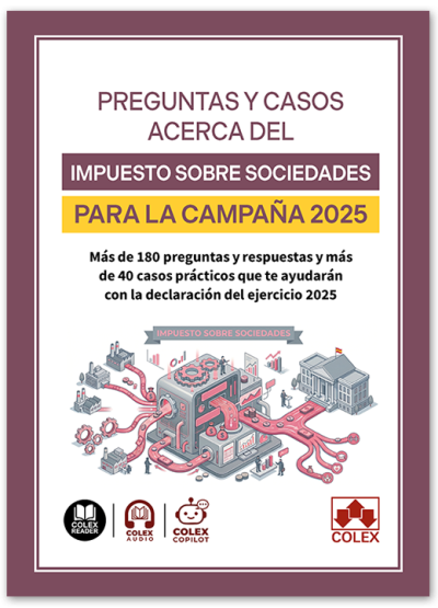 Preguntas y casos acerca del Impuesto sobre sociedades para la Campaña 2025