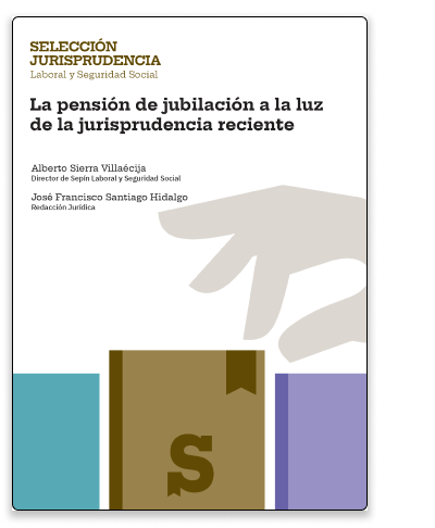 La pensión de jubilación a la luz de la jurisprudencia reciente