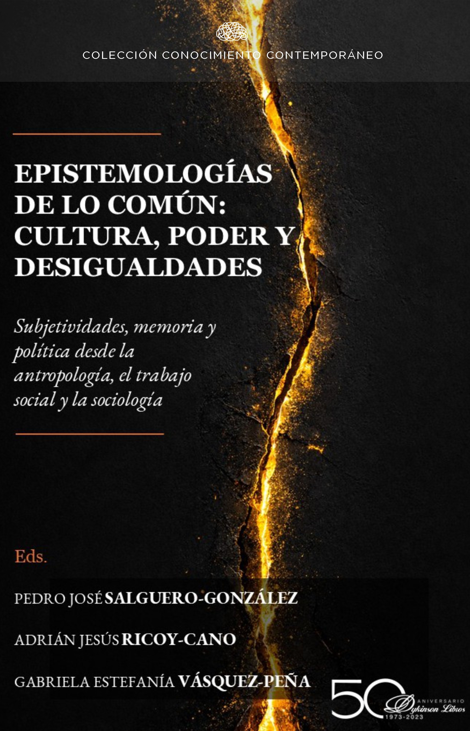 Epistemologías de lo común: cultura, poder y desigualdades