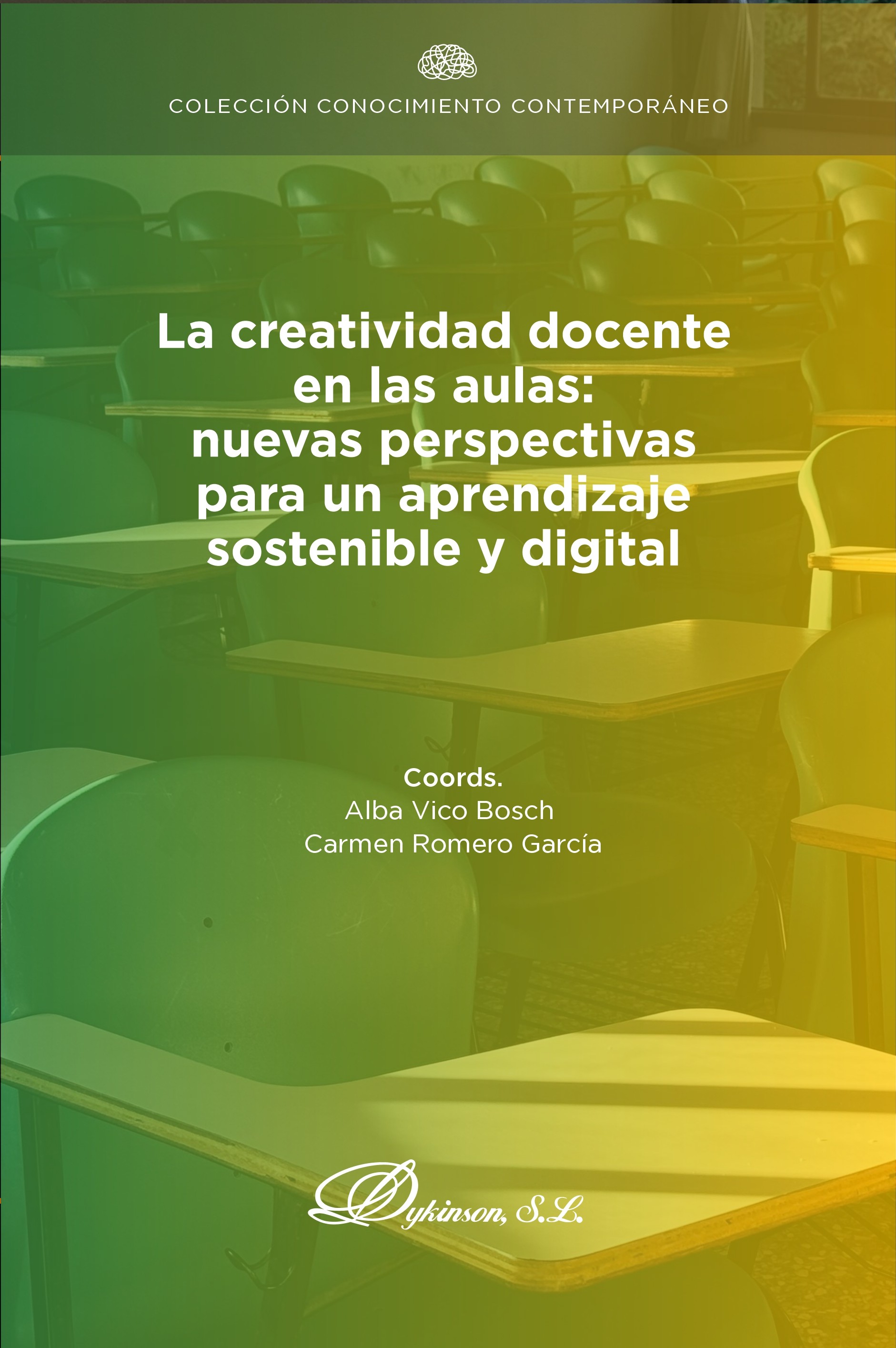 La creatividad docente en las aulas: nuevas perspectivas para un aprendizaje sostenible y digital